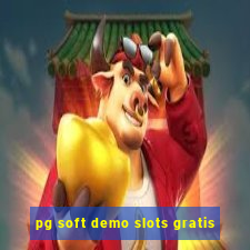 pg soft demo slots gratis